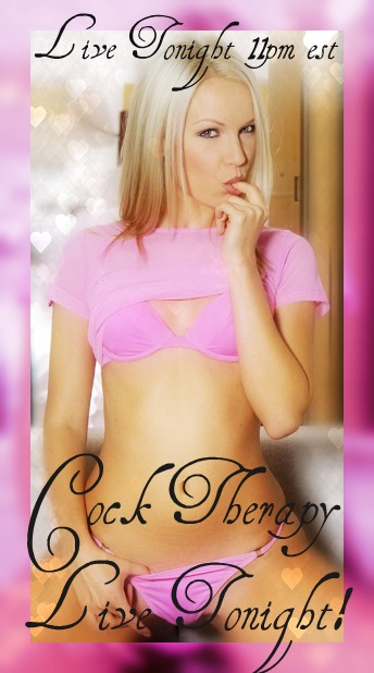 Cock Therapy Hour Live Tonight at 11pm est. 800-601-6975